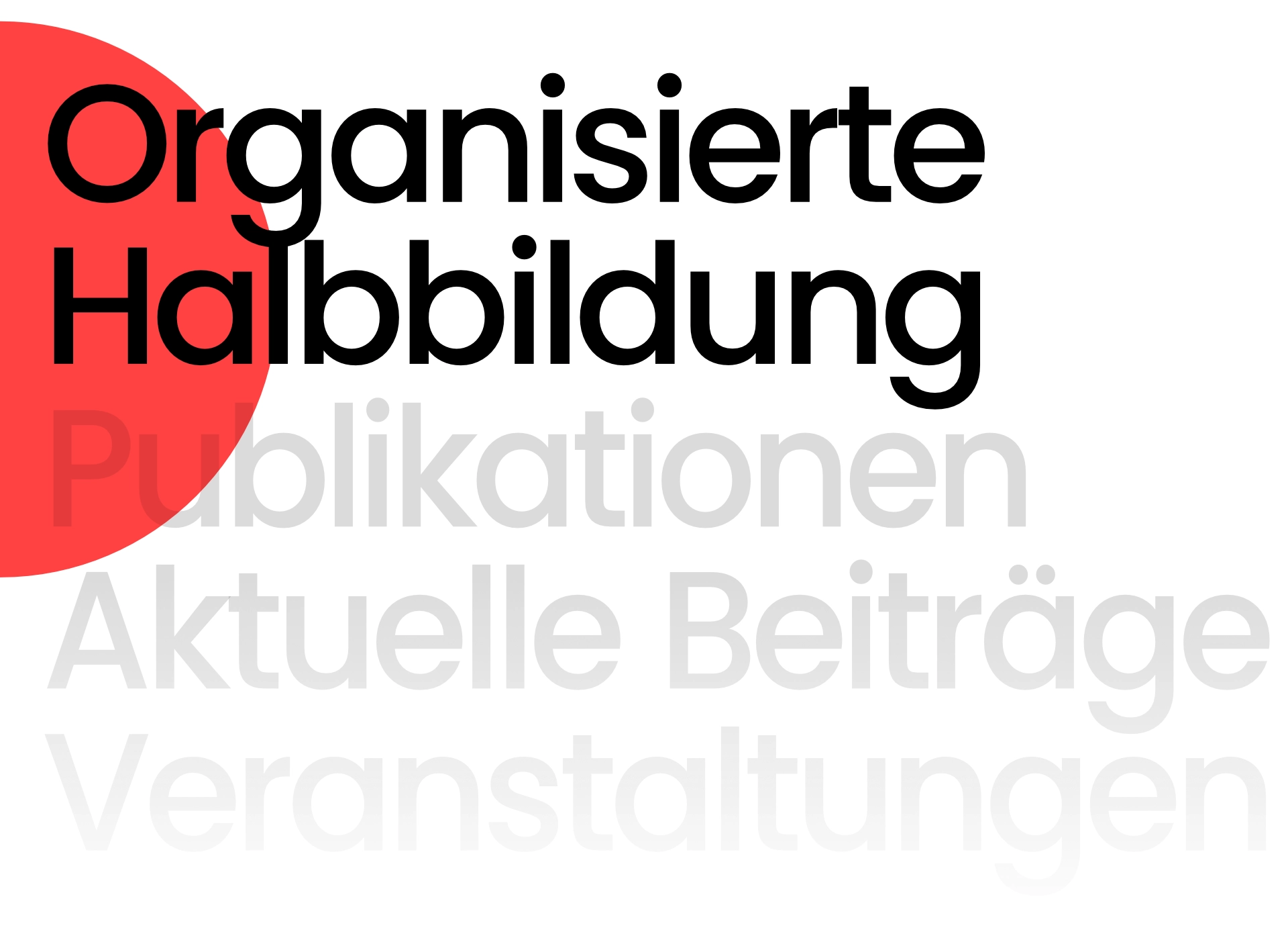 Organisierte Halbbildung